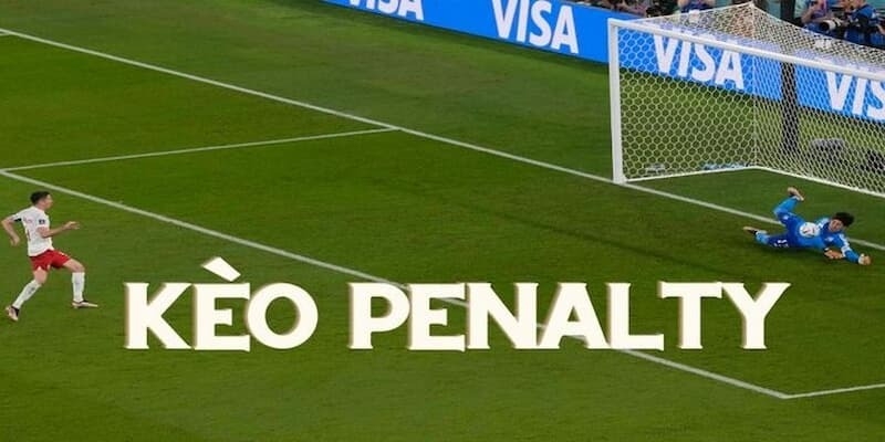 Kèo Penalty và những thông tin mới nhất 2024 cho tân thủ kèo penalty