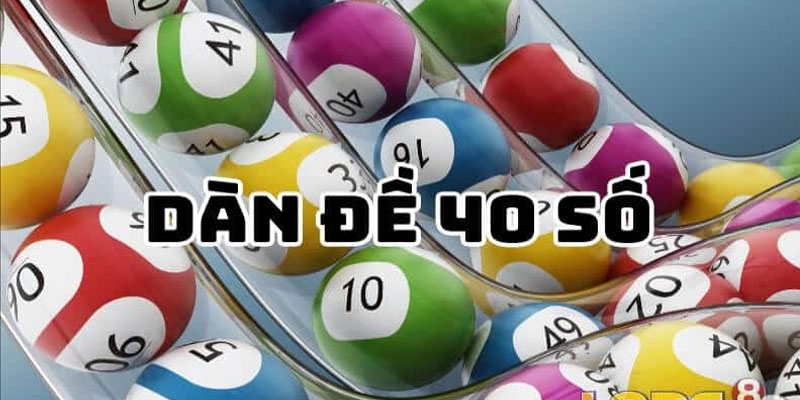 Gợi ý Cách Nuôi Dàn Đề 40 Số Tỷ Lệ Trúng Cực Cao - 2024 Tìm hiểu khái quát về lô đề theo ngũ hành