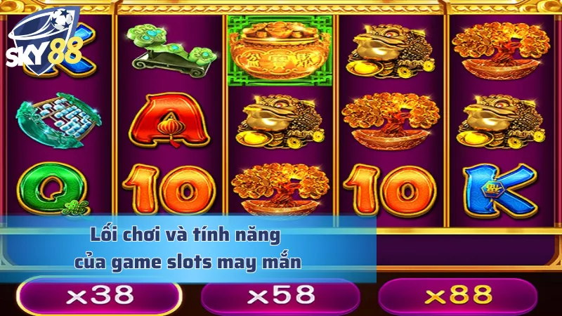 Fa Cai Shen - Nổ Hũ Thần Tài Mang Đậm Bản Sắc Văn Hóa Á Đông Phổ biến cơ chế hoạt động và cách chơi của game slot