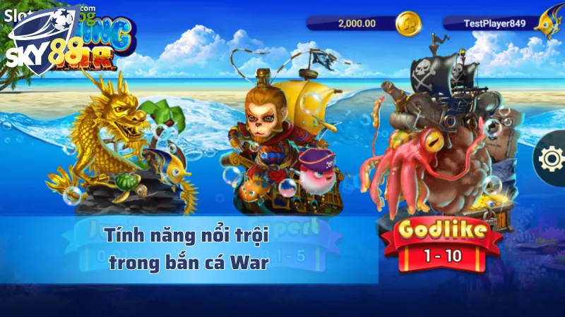 Fishing War: Đại Chiến Săn Cá Đầy Thách Thức Cho Cược Thủ Tính năng nổi bật giúp bắn cá War trở nên cuốn hút