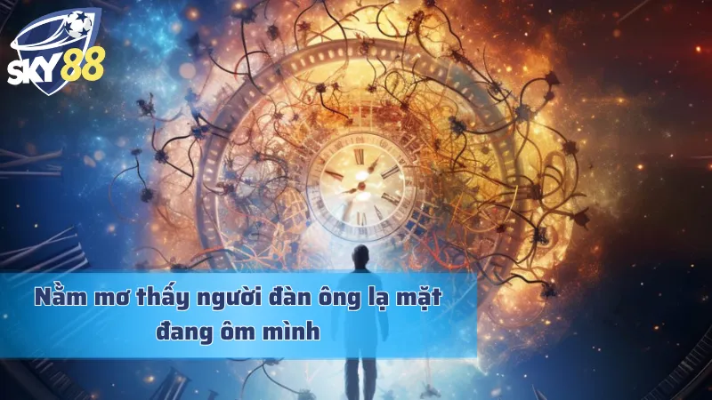 Giải Mã Bí Ẩn Nằm Mơ Thấy Khuôn Mặt Người Đàn Ông Lạ Đánh con gì khi nằm mơ thấy khuôn mặt người đàn ông lạ ôm mình