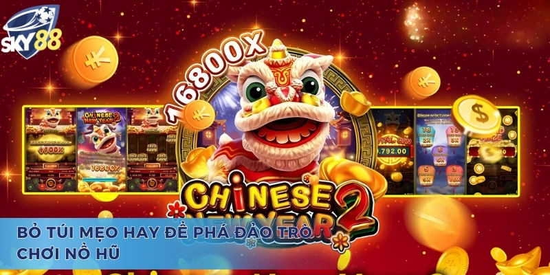 Facai Chinese New Year - Nổ Hũ Đón Xuân, Tưng Bừng Thắng Lớn Bỏ túi mẹo hay, nổ hũ Facai Chinese New Year liền tay