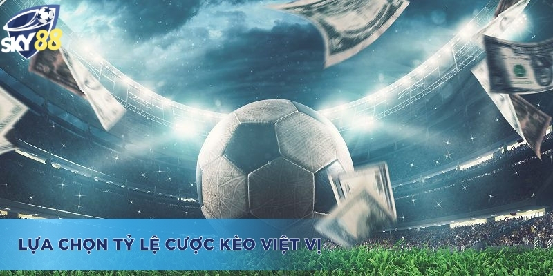 Kèo Việt Vị - Bí Quyết Để Tối Ưu Hoá Trải Nghiệm Cá Cược Kho các tỷ lệ cược kèo việt vị của nhà cái Sky88