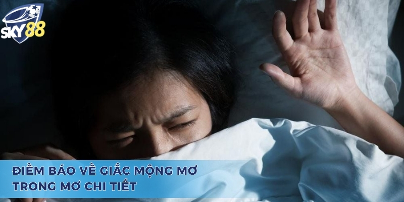 Giải Mã Chiêm Bao Mơ Trong Mơ Đánh Con Gì Phù Hợp Nhất Mơ trong mơ đánh con gì? - Điềm báo về giấc mộng