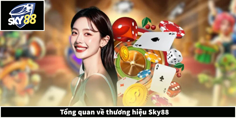 SKY88 Saladeventas - Link Truy Cập SKY88.COM Chính Thức 2026 Tổng quan về thương hiệu Sky88